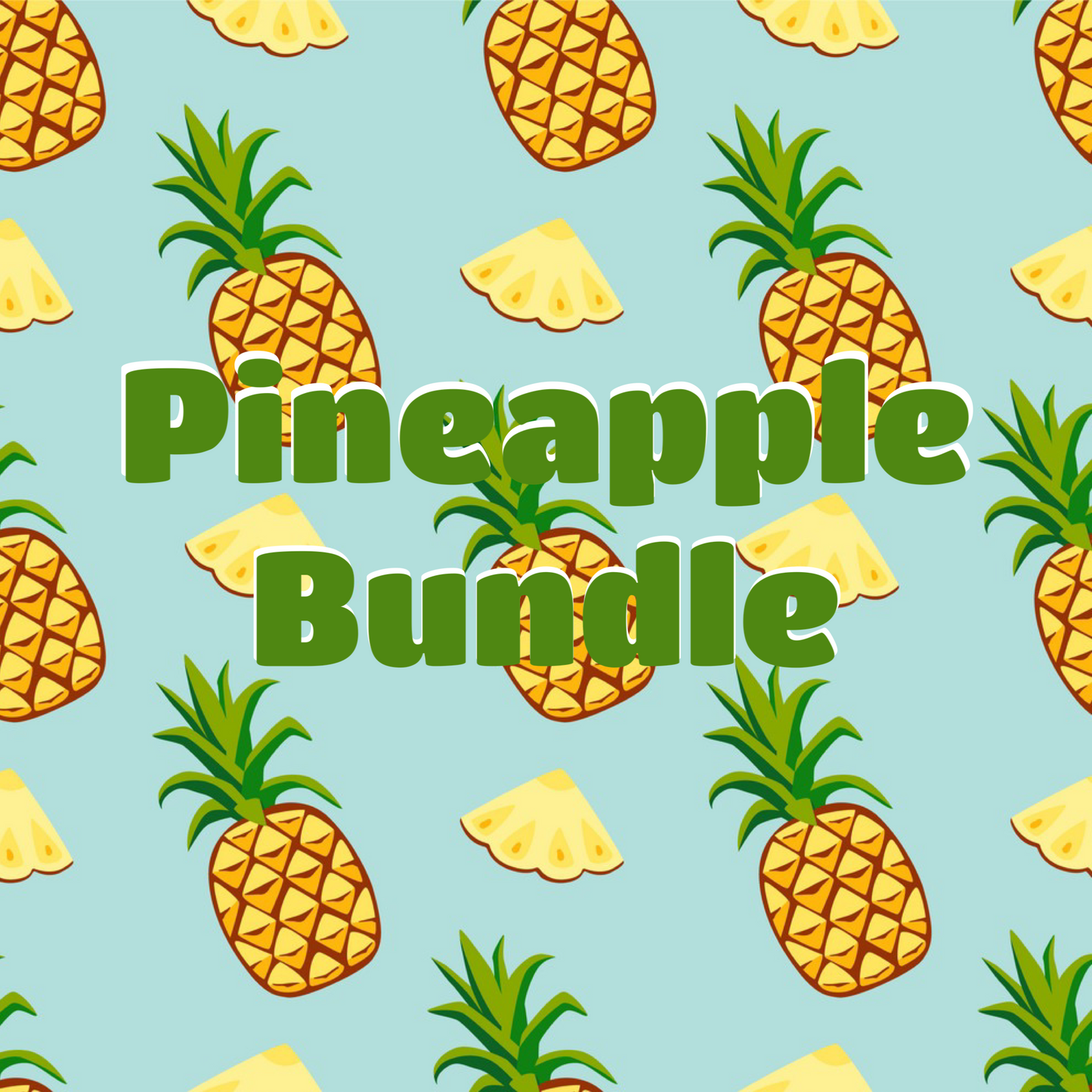 Pineapple Bundle🍍