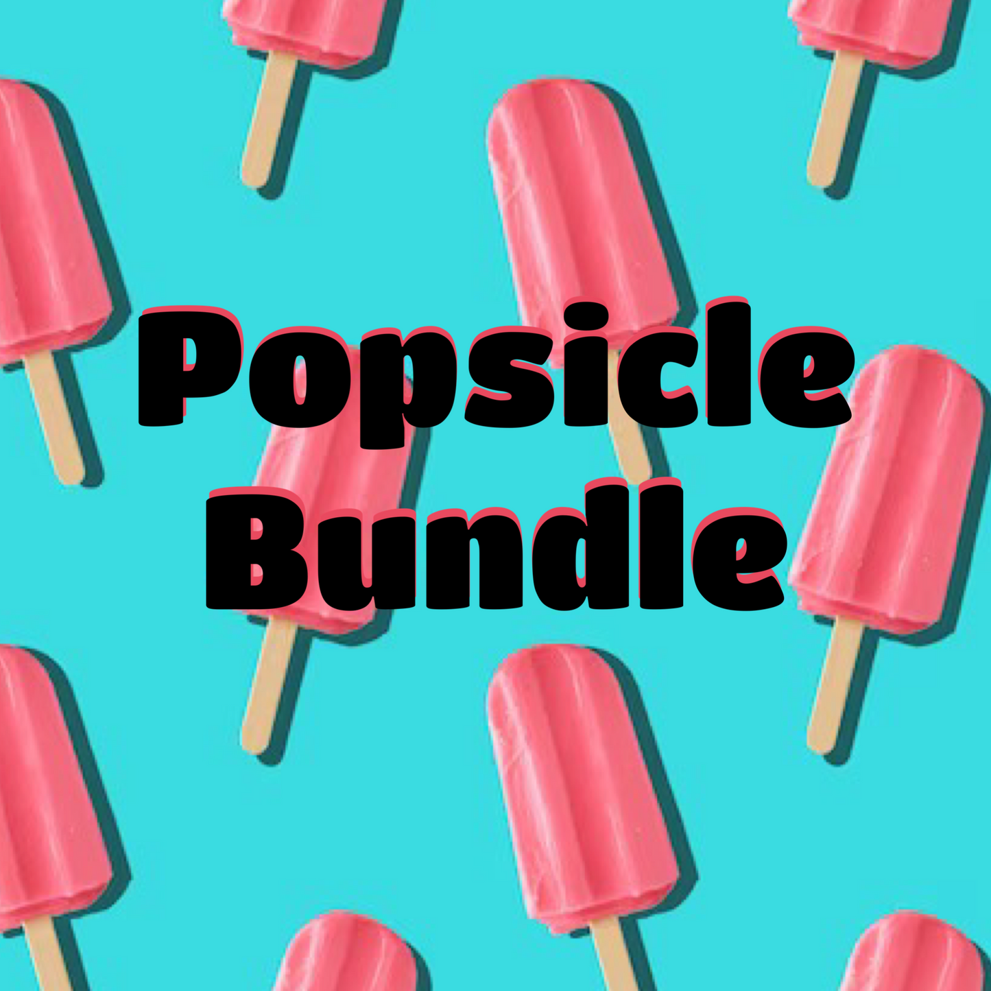 Popsicle Bundle